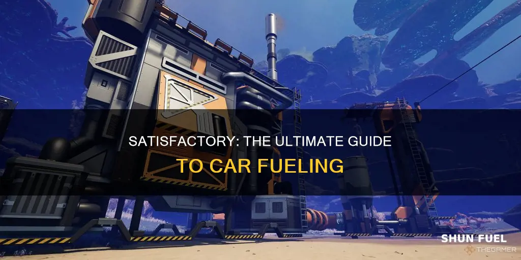 how to fuel cars in satisfactory