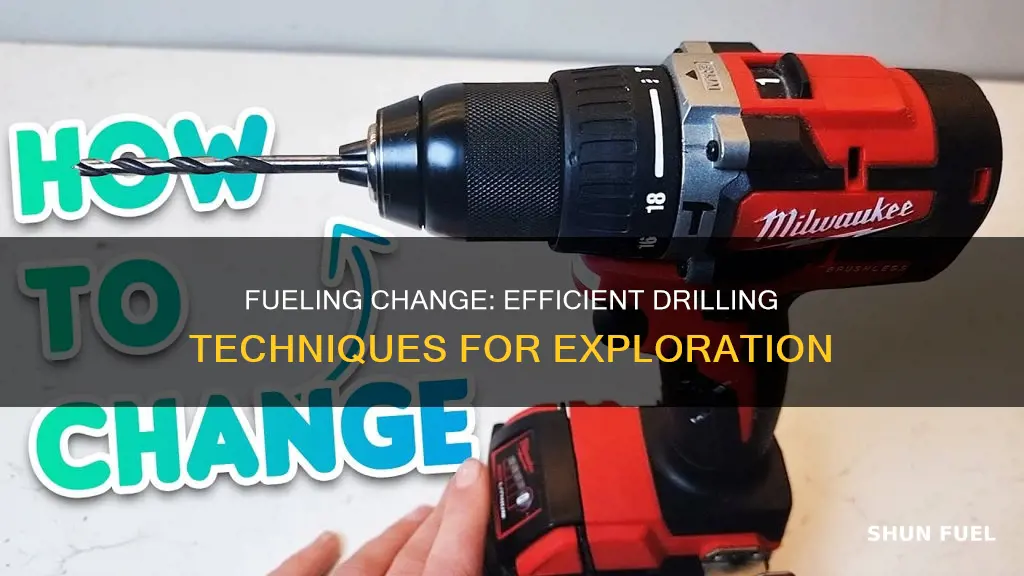 how to fuel change fuel drill