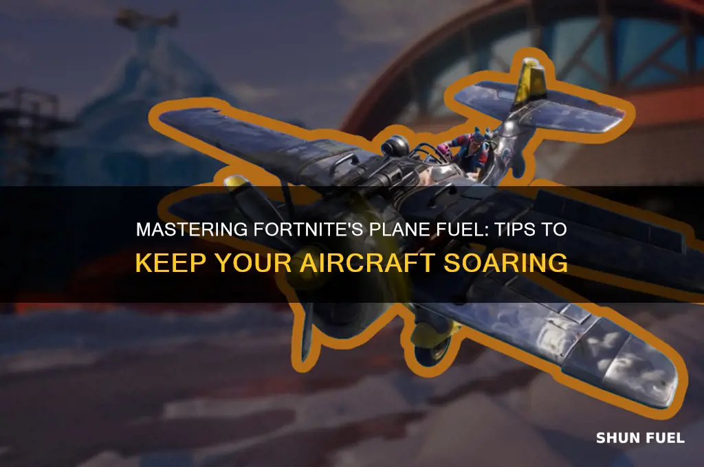 how to fuel plane fortnite