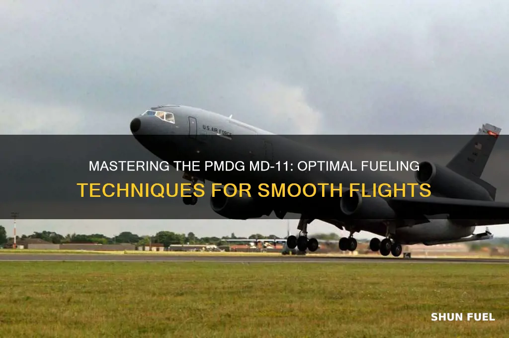 how to fuel pmdg md11