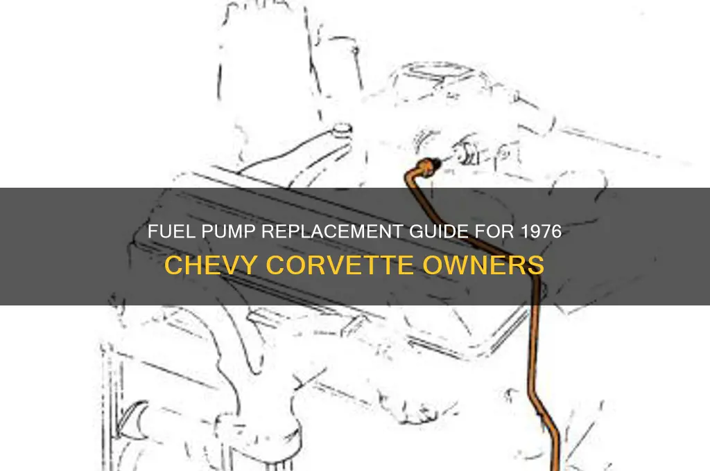 how to fuel pump chevy corvette 1976