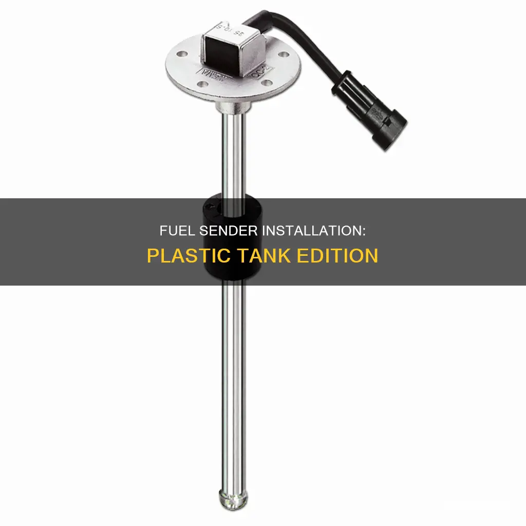 how to fuel sender from plastic boat fuel tank