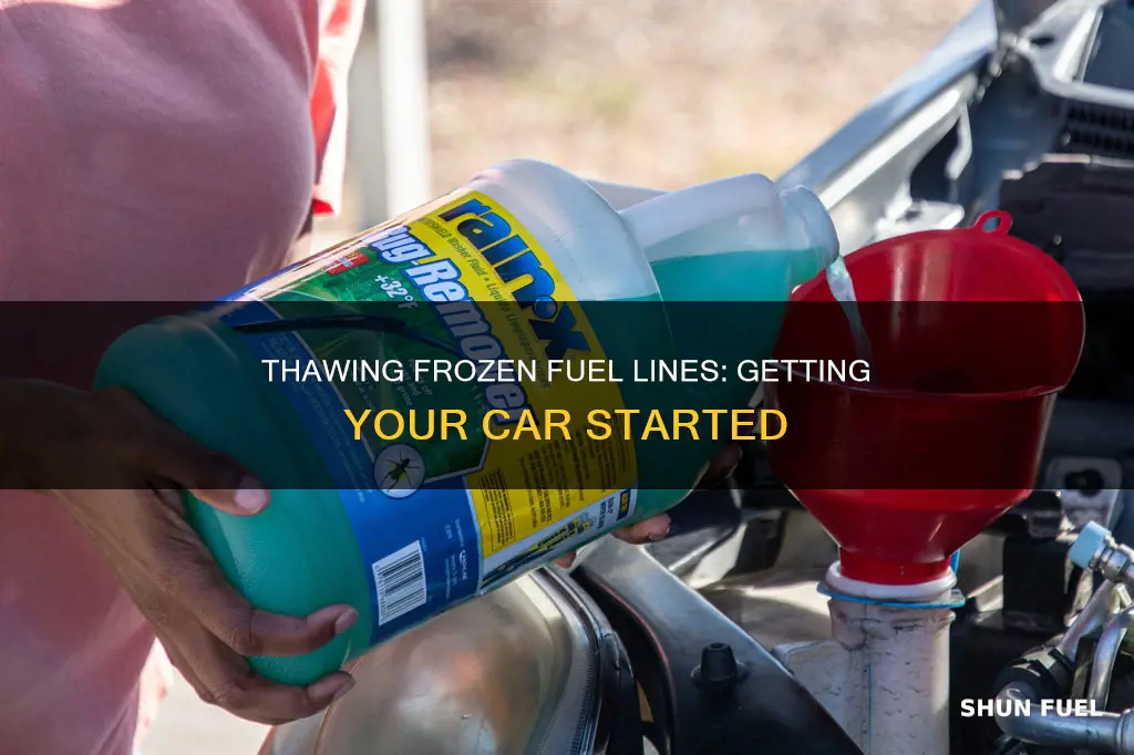 how to get a car start with frozen fuel lines