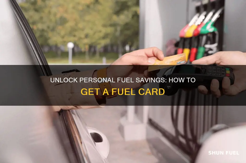 how to get a fuel card for personal use
