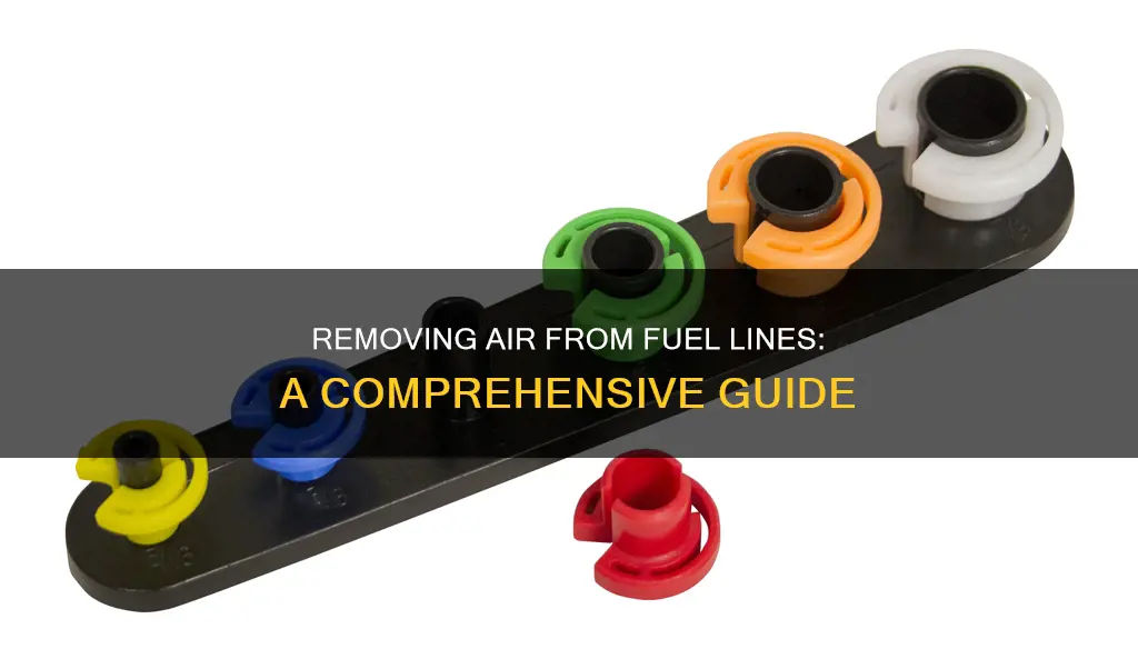 how to get air out of fuel lines