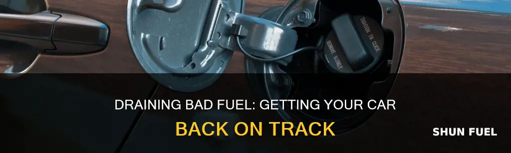 how to get bad fuel out of your car