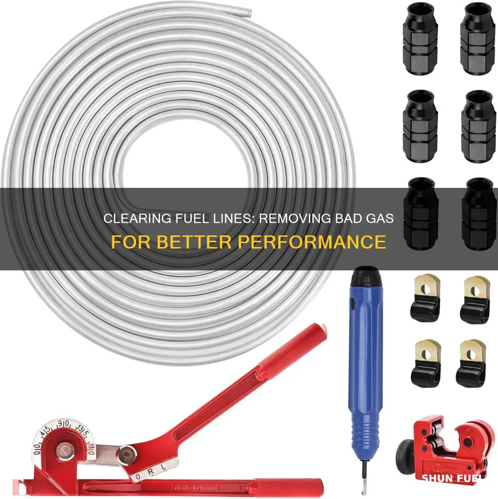 how to get bad gas out of fuel lines