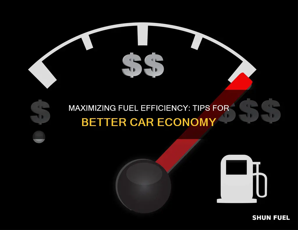how to get better fuel economy from my car
