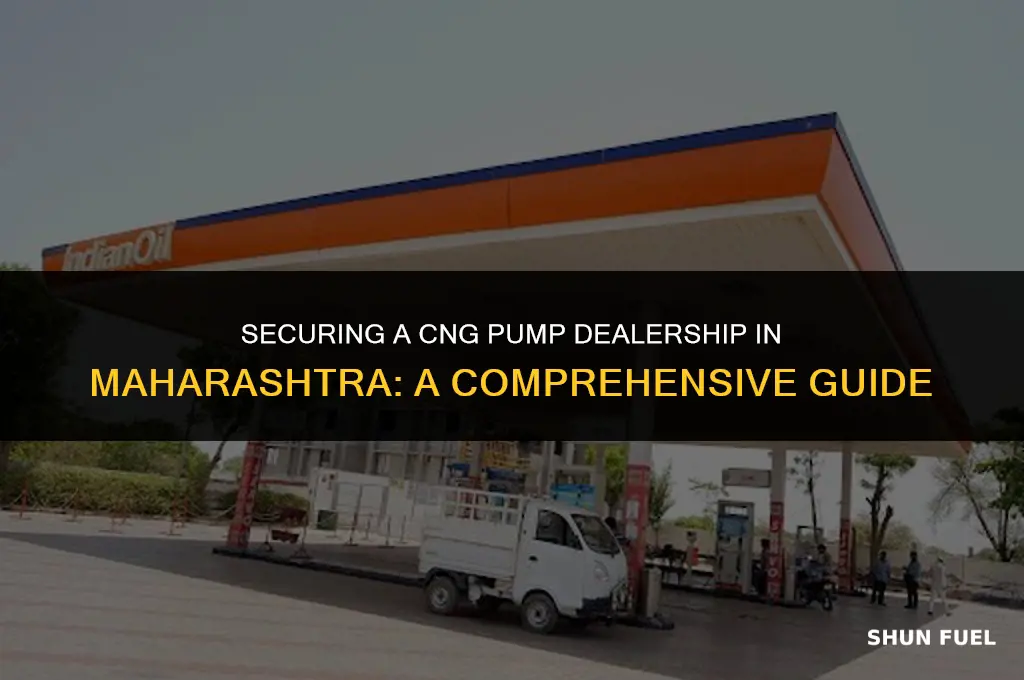 how to get cng pump dealership in maharashtra