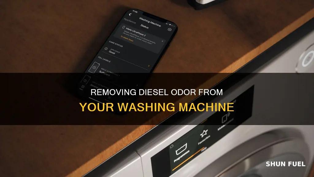 how to get diesel fuel smell out of washing machine