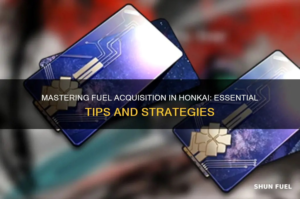 how to get fuel honkai