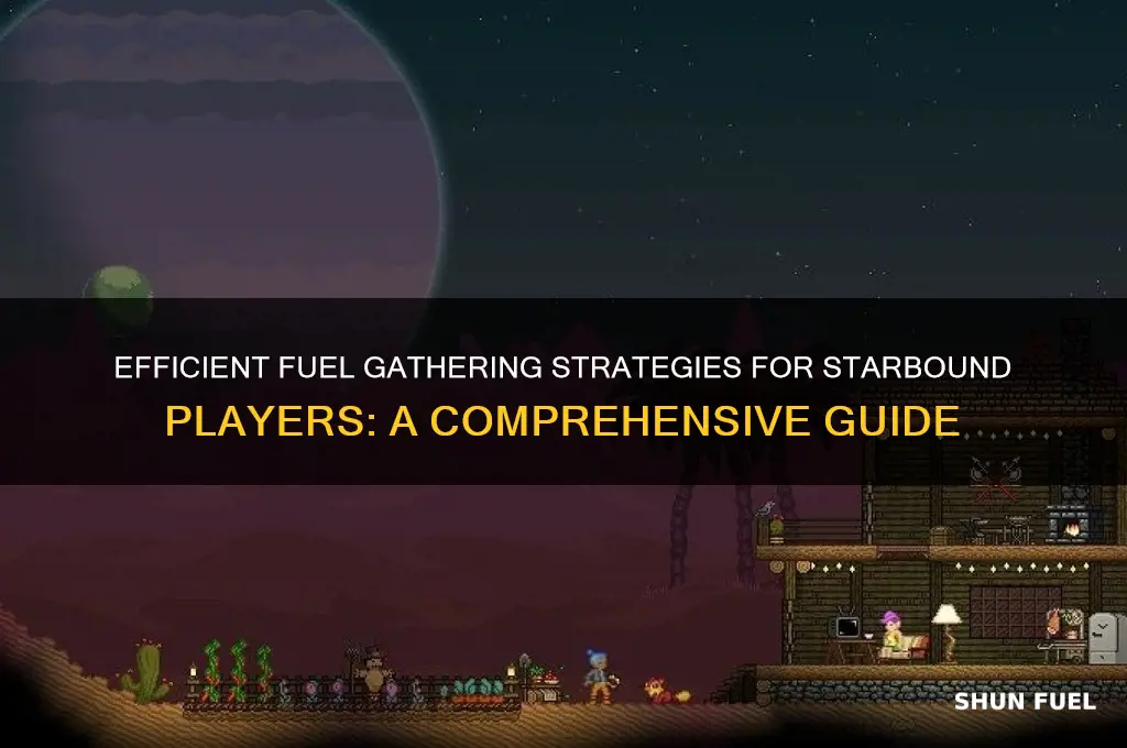 how to get fuel starbound