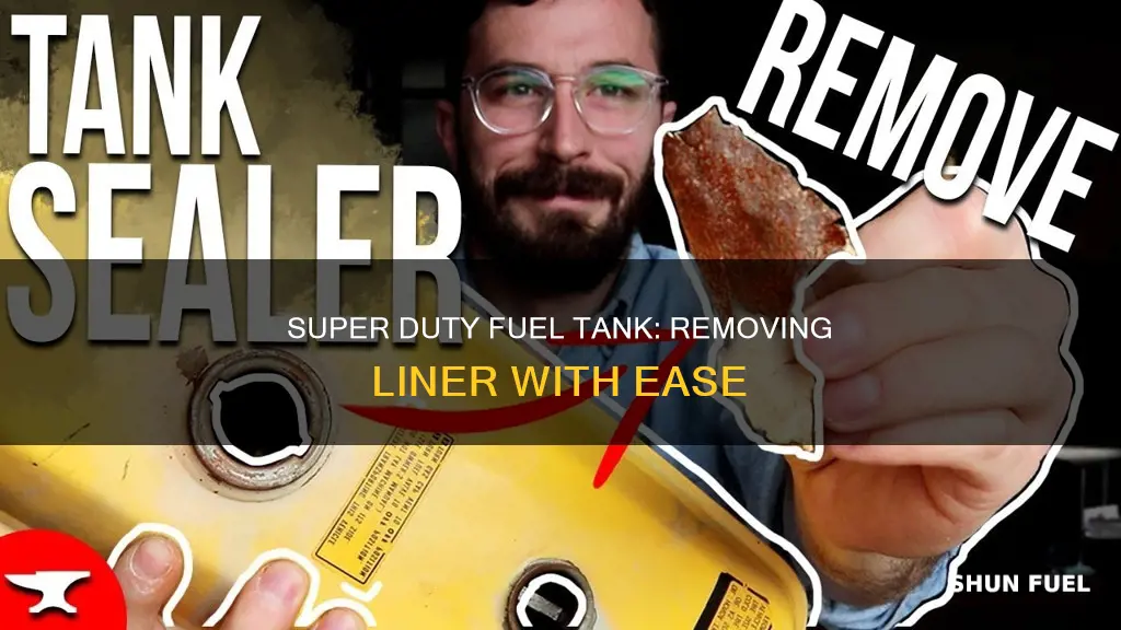 how to get liner out of super duty fuel tank