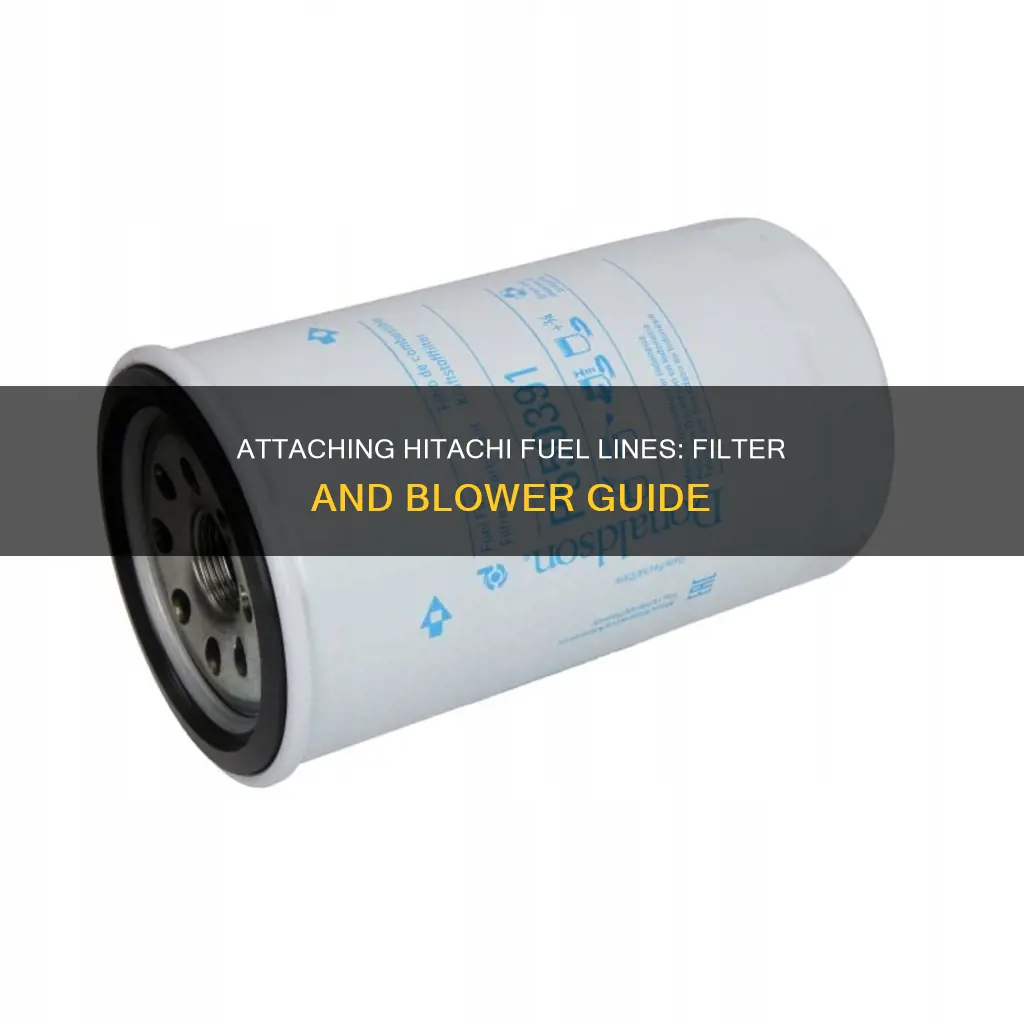 how to get new hitachi fuel line attached fuel filterblower
