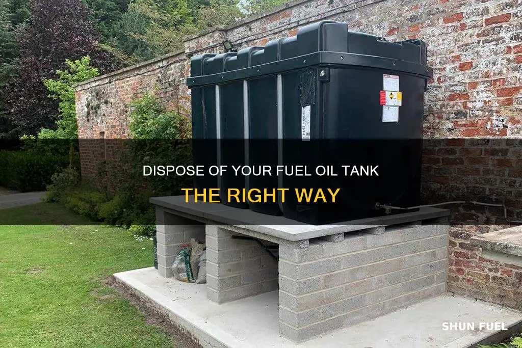 how to get rid of fuel oil tank