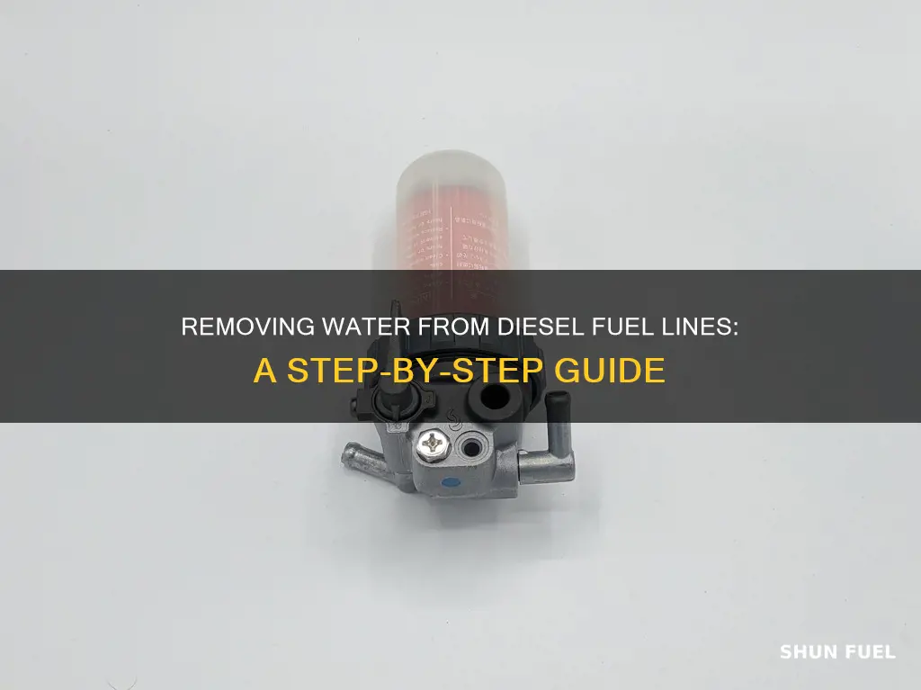 how to get water out of fuel line in diesel