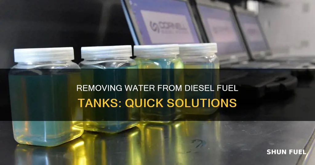 how to get water out of my diesel fuel tank