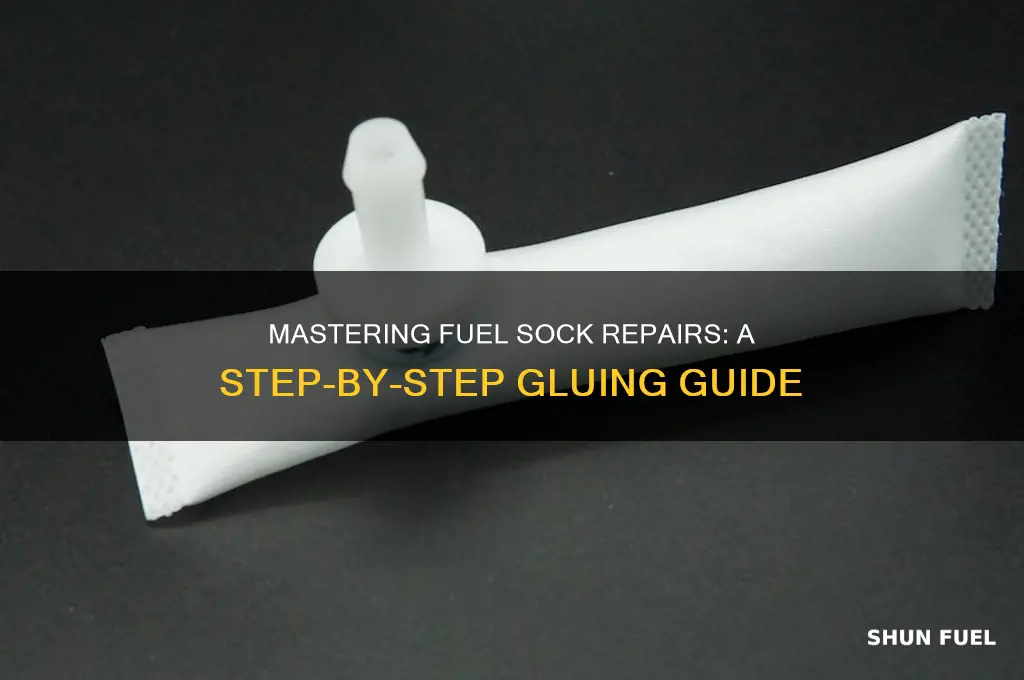 how to glue fuel sock