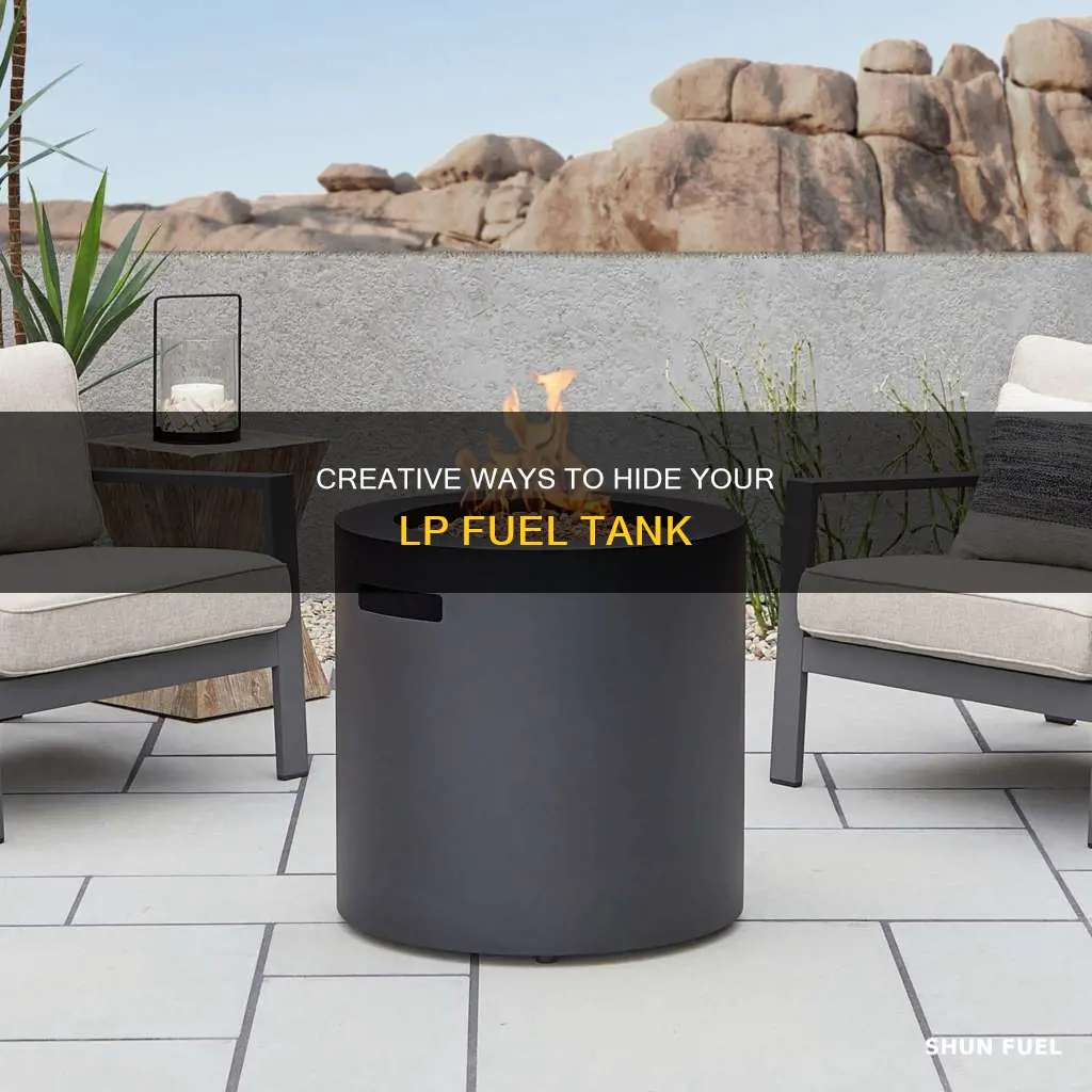 how to hide a lp fuel tank with landscape