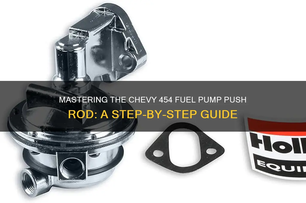 how to hold a fuel pump push rod chevy 454