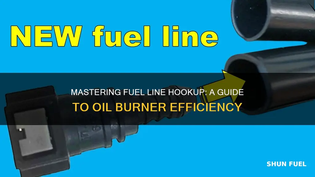 how to hook fuel line in oil burner