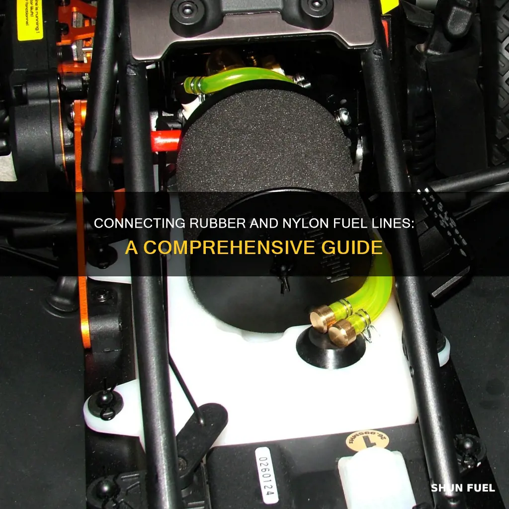 how to hook rubber fuel line to nylon fuel line