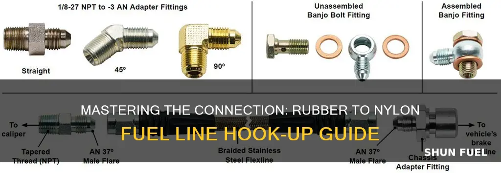 how to hook ruber fuel line to nylon fuel line