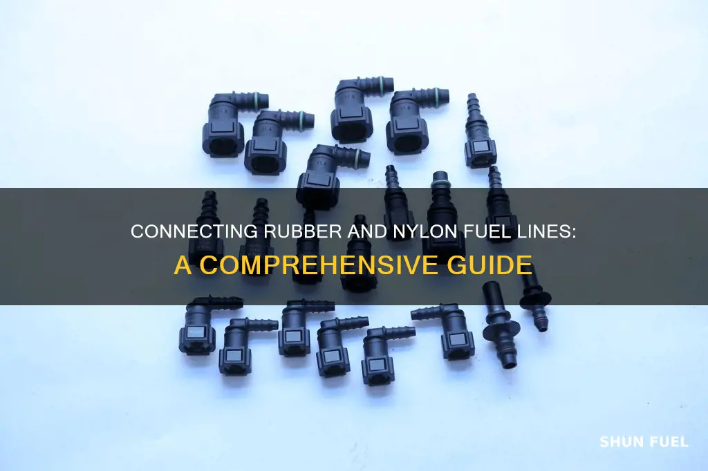 how to hook ruber fuel line to nylon fuel line