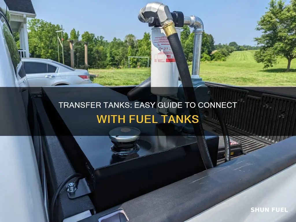how to hook transfer tank to fuel tank