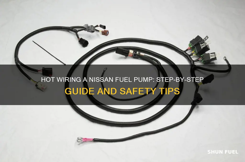 how to hot wire nissan fuel pump