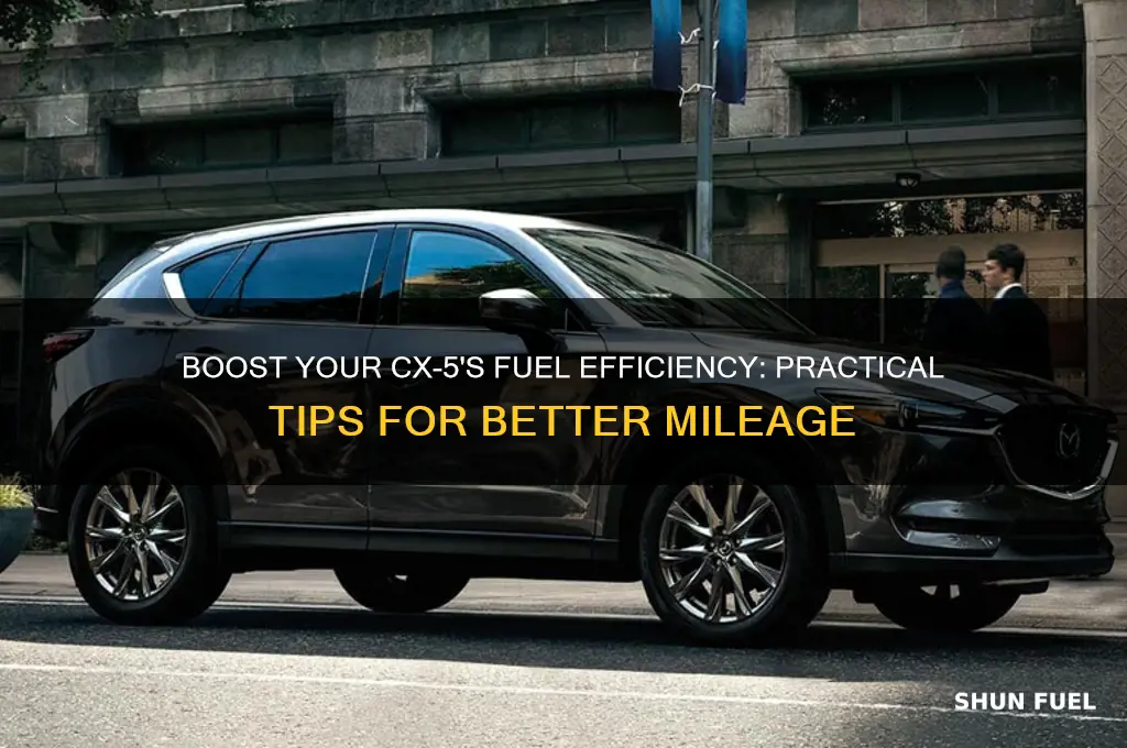 how to improve cx5 fuel