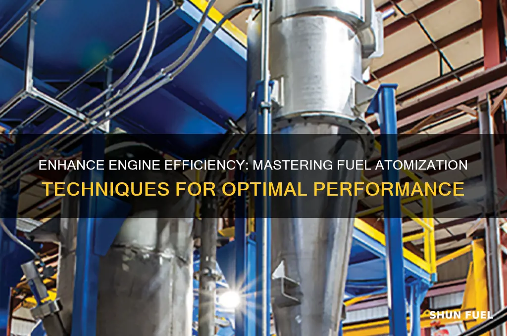 how to improve fuel atomization