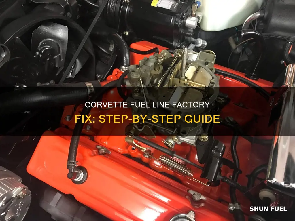 how to ina factory fuel line on a c3 corvette