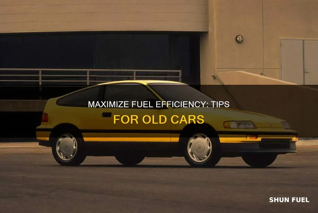 how to increase fuel mileage on old cars