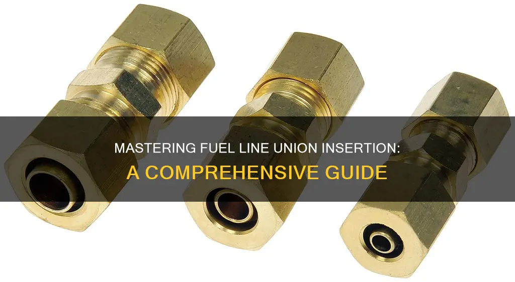 how to insert union into fuel line