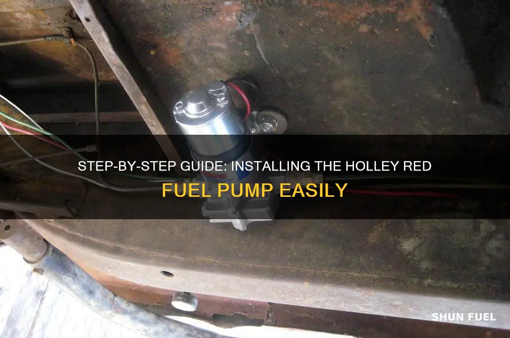how to inslall holley red fuel pump