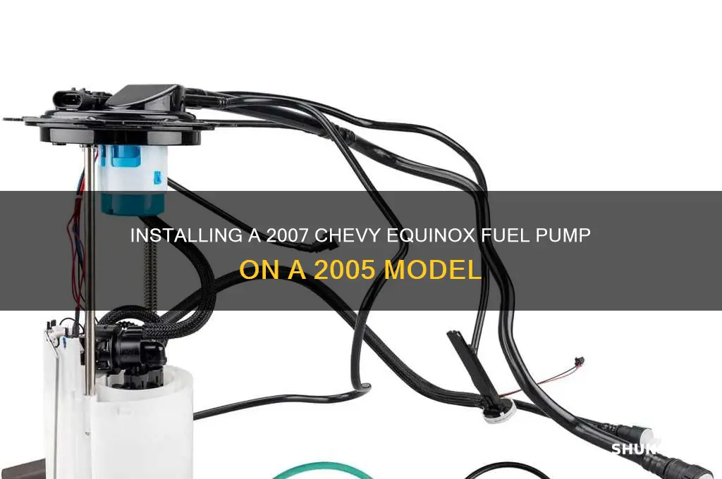 how to install 2007 chevy equinox fuel pump on 2005