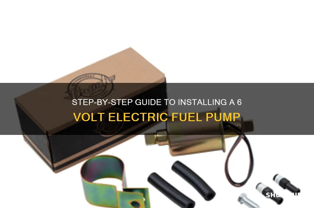 how to install 6 volt electric fuel pump