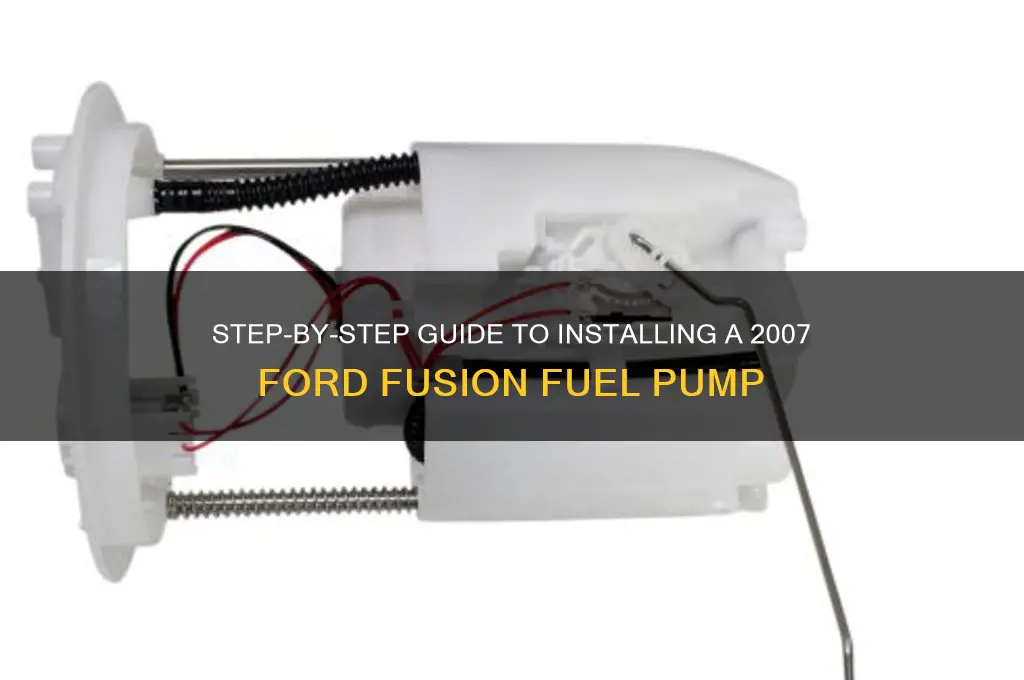 how to install a 2007 ford fusion fuel pump