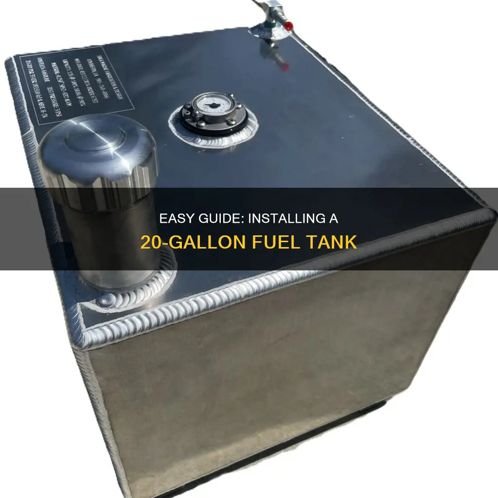how to install a 20gal fuel tank