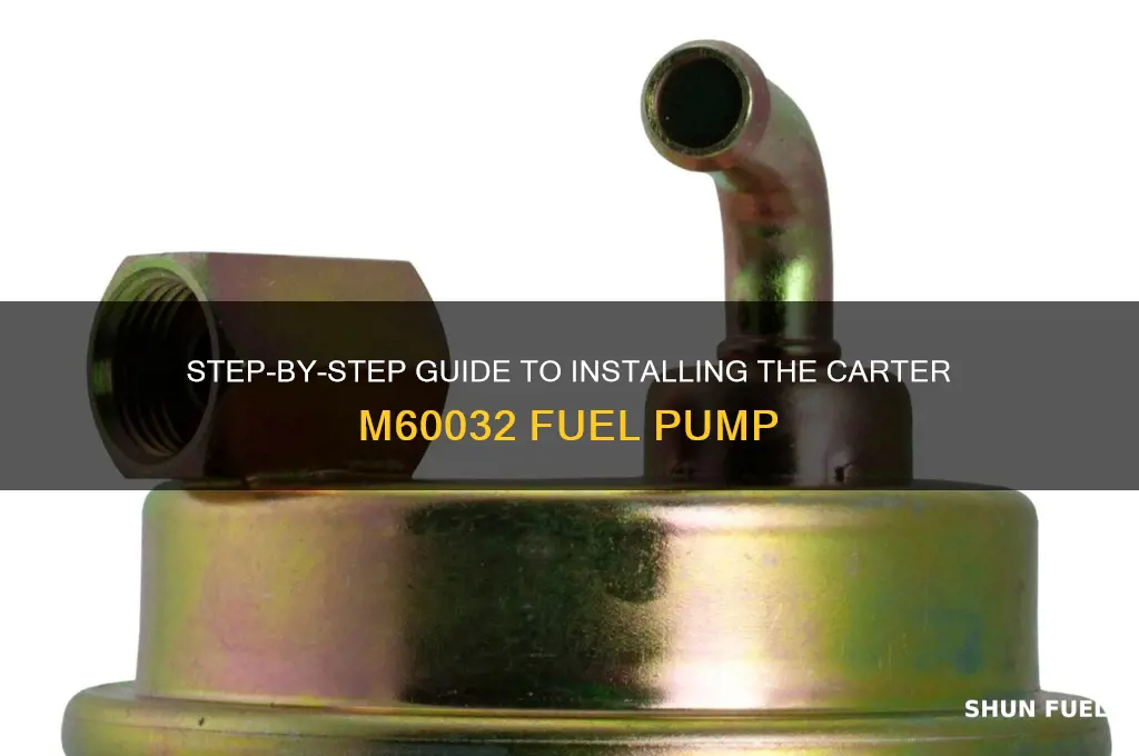 how to install a carter m60032 fuel pump