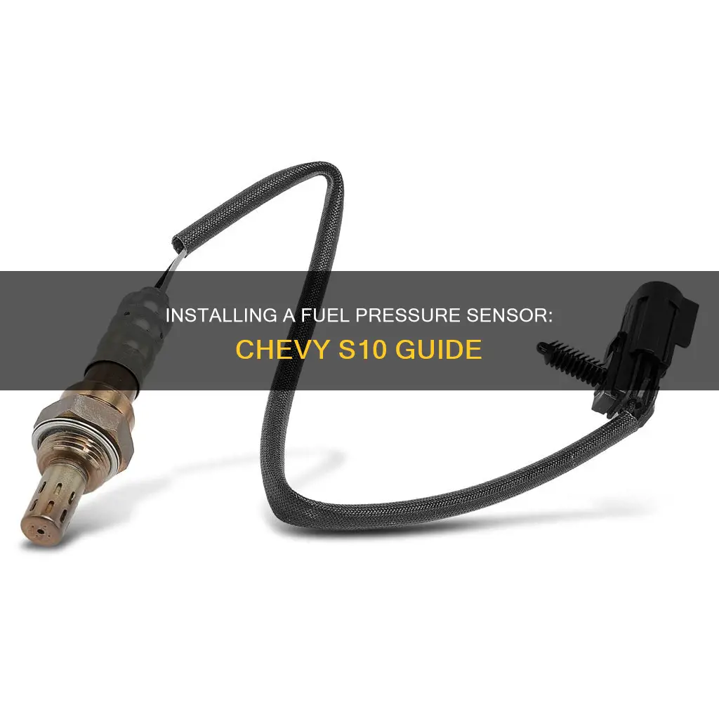 how to install a fuel pressure sensor on chevy s10