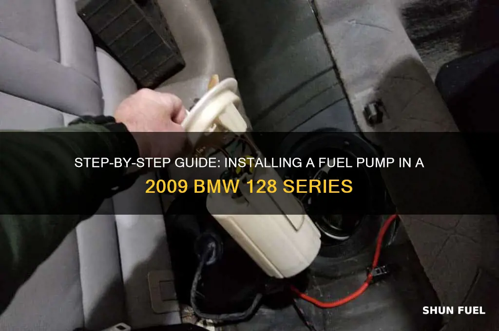 how to install a fuel pump bmw 128 series 2009