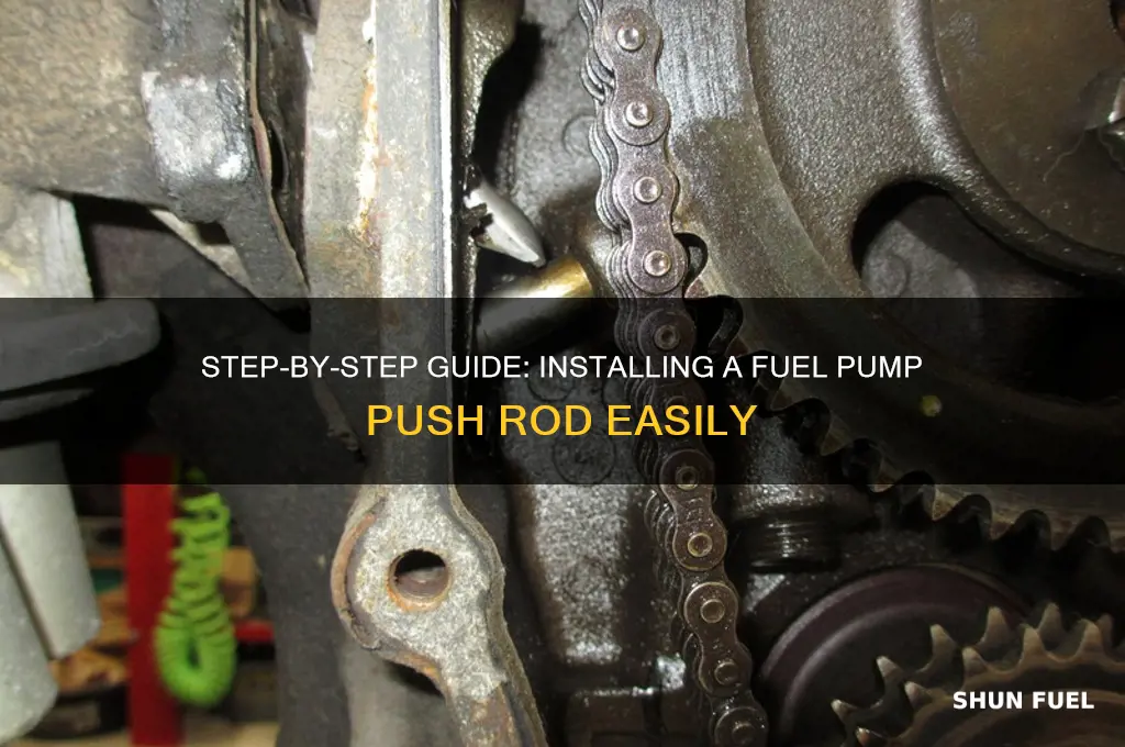 how to install a fuel pump push rod