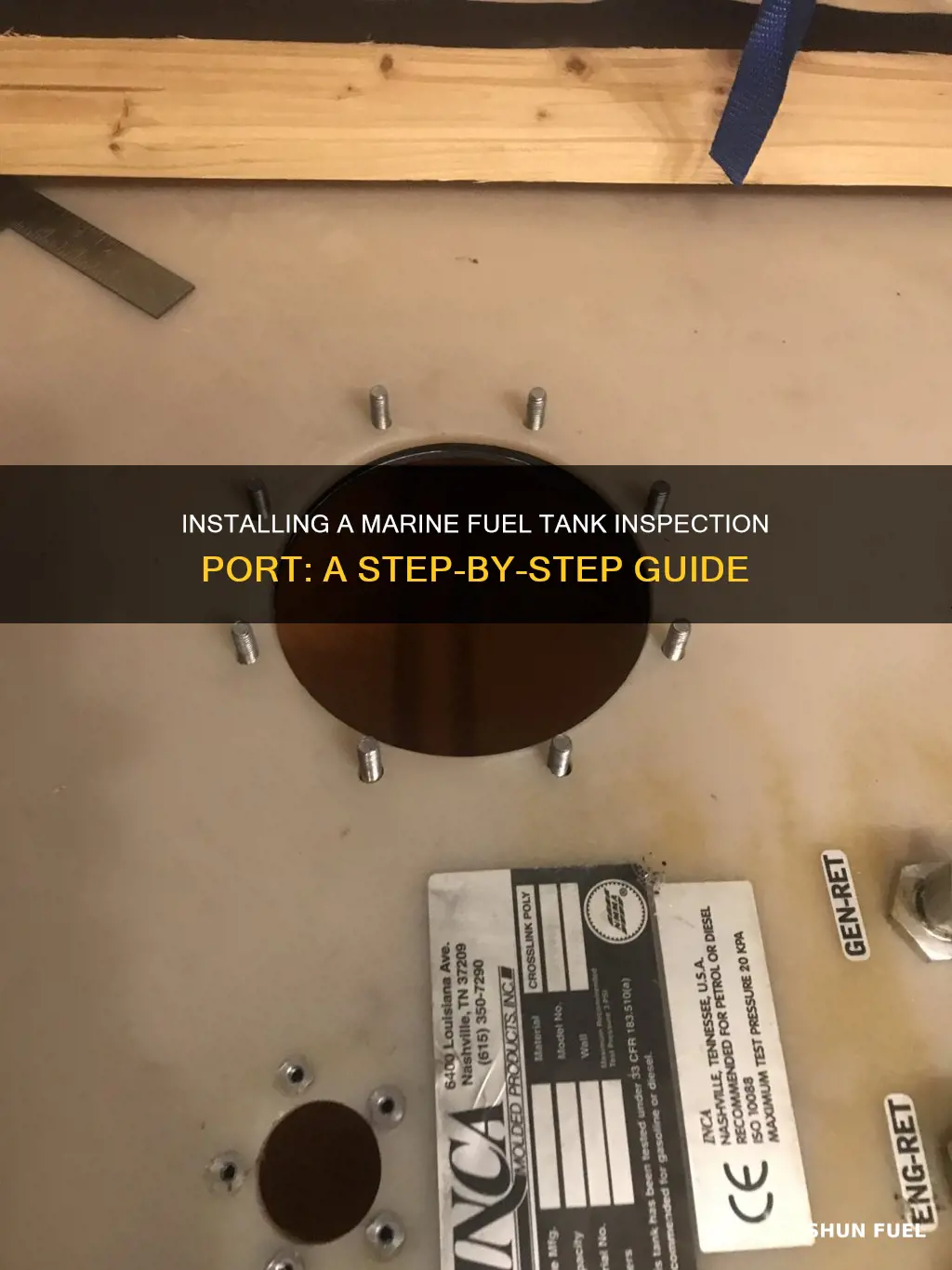 how to install a marine fuel tank inspecion port