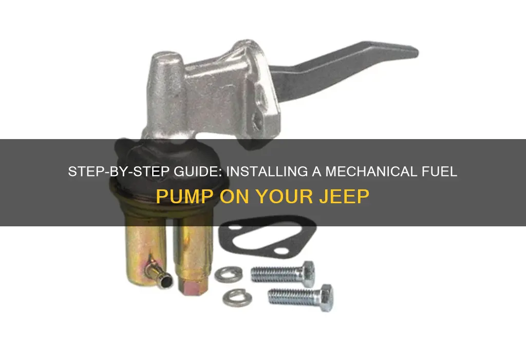 how to install a mechanical fuel pump on a jeep