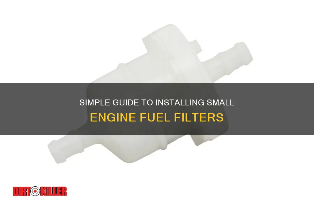 how to install a small engine fuel filter