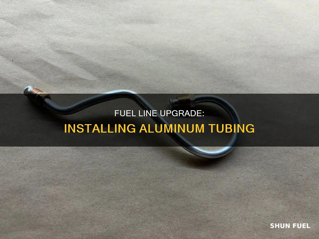how to install aluminum fuel line