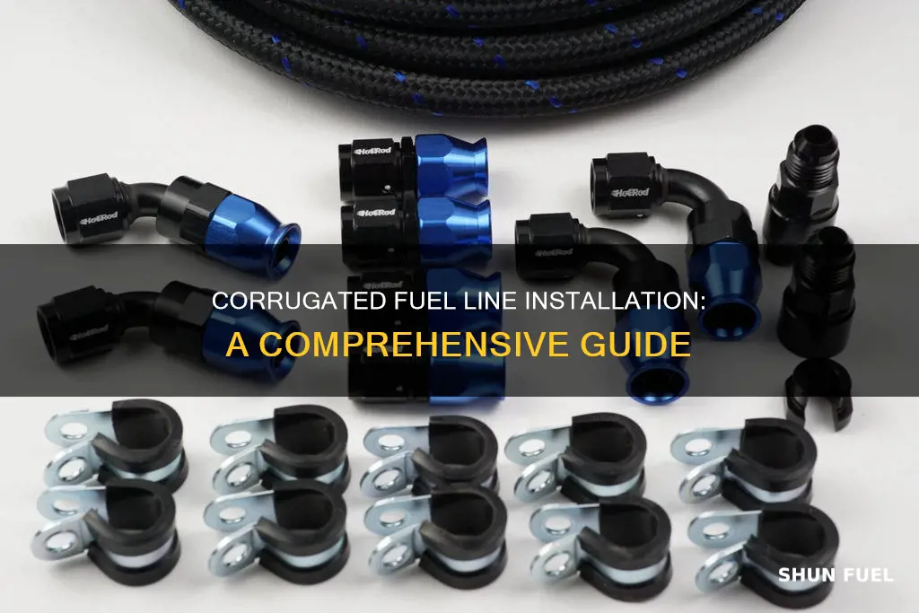 how to install corrugated fuel line