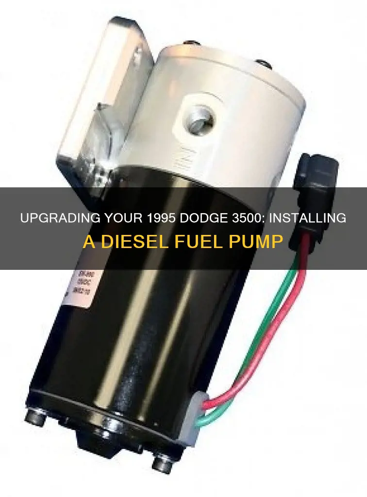 how to install diesel fuel pump on 1995 3500 dodge